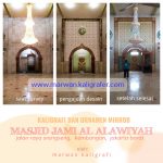 Kaligrafi Mihrab Masjid Jami’ Al-Alawiyah Srengseng Jakarta